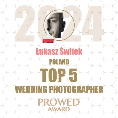 Łukasz Świtek w 2024 został 5 najlepszym fotografem ślubnym w Polsce i 37 na świecie